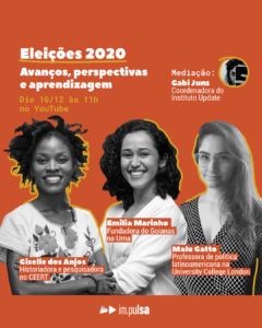 Eleições 2020: Avanços, perspectivas e aprendizagem