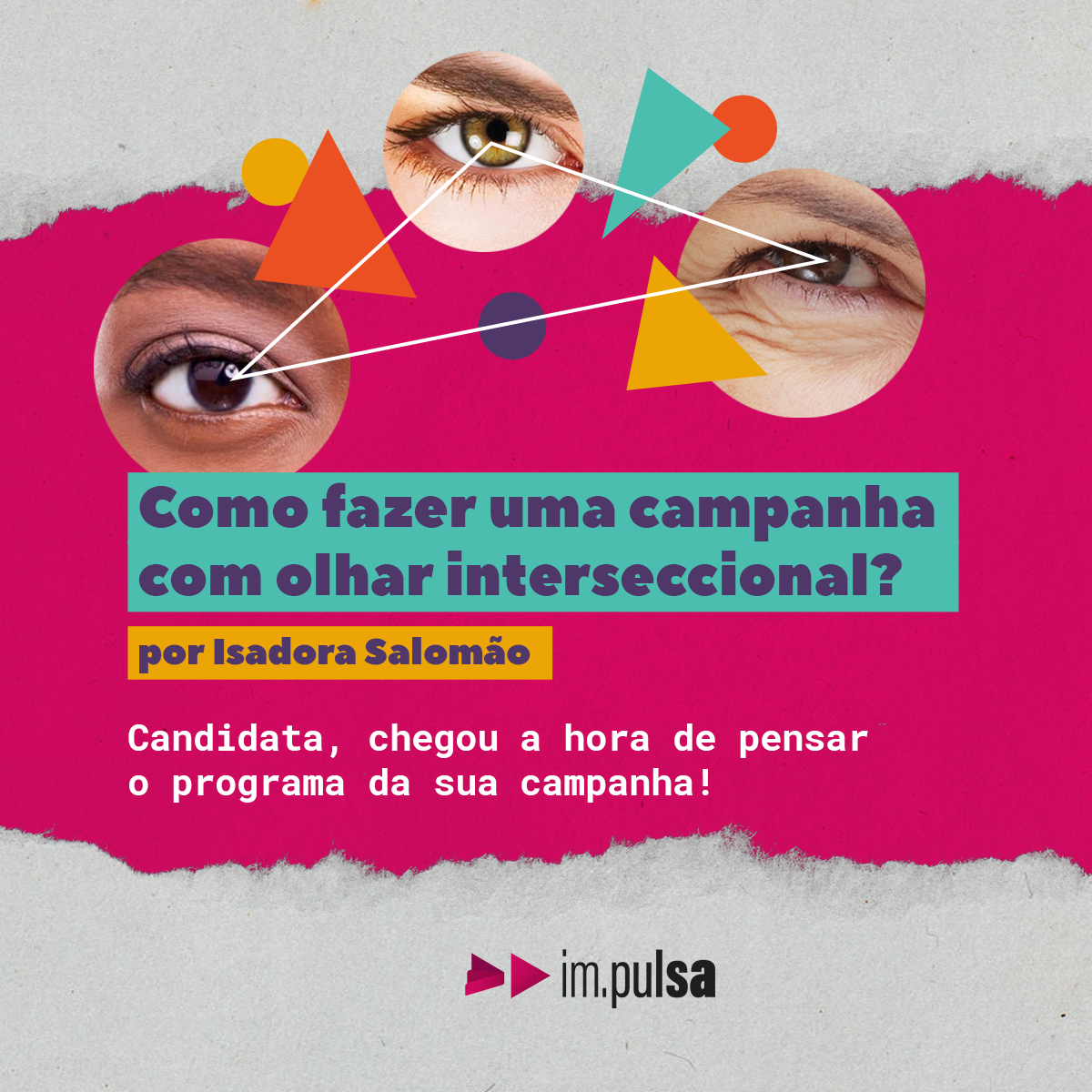 fundo rosa com imagens de olhos com cores e formatos diferentes, de pessoas diversas
