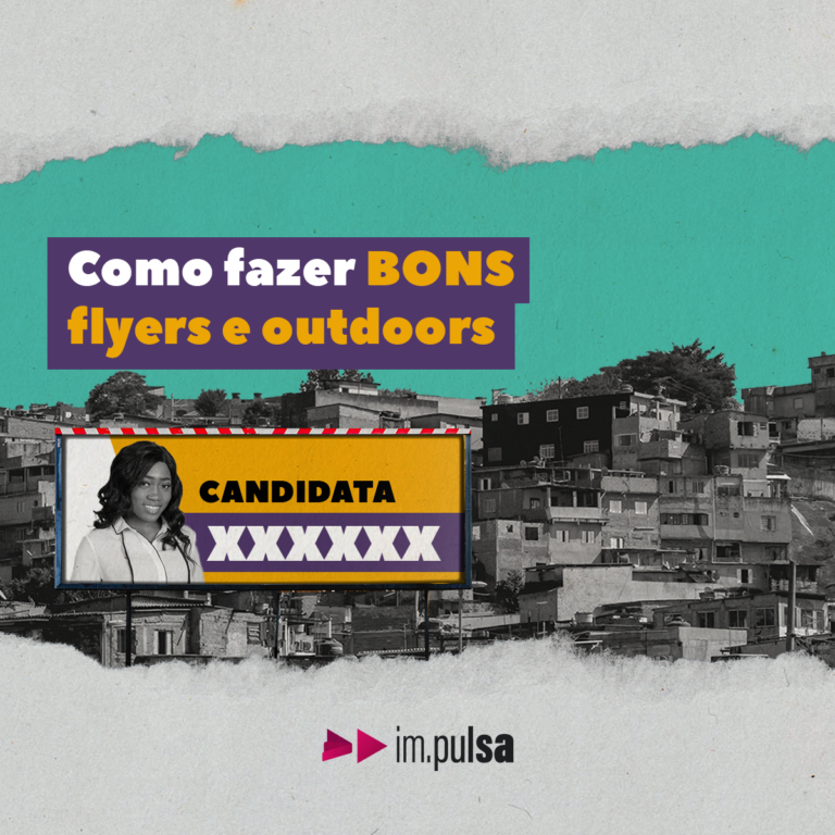 a esquerda um outdoor com a foto de uma mulher e um título escrito 'CANDIDATA' e ao fundo a imagem de uma comunidade