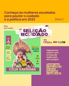 Seleção do Cuidado: Conheça as mulheres escaladas para pautar o cuidado e a política em 2023