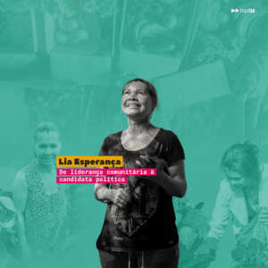 De liderança comunitária à candidata política.