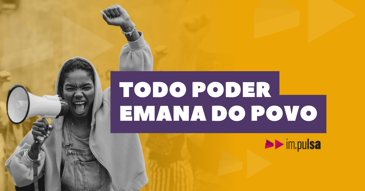 Sistema Eleitoral Brasileiro: todo poder emana do povo.